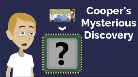 cooper's mysterious discovery.